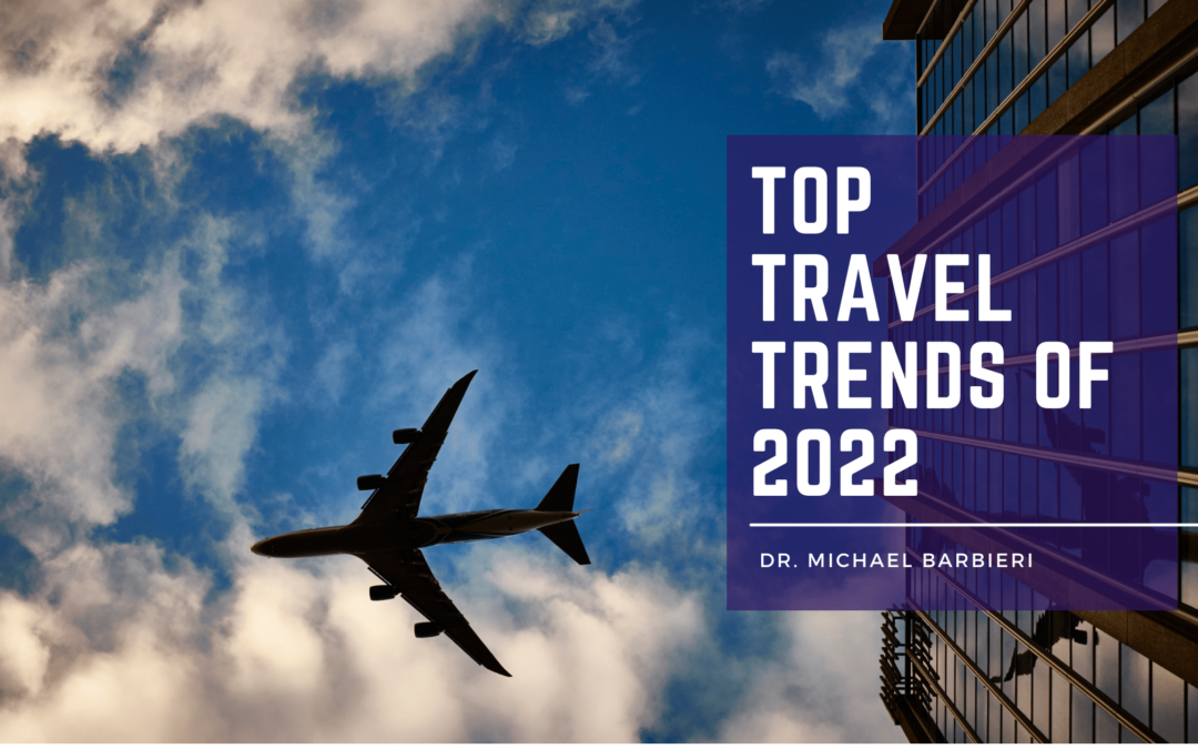 Top Travel Trends of 2022
