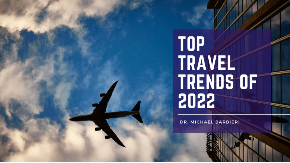 current travel trends 2022